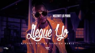 Video Llegue Yo (All The Way Up Spanish Remix) Mozart La Para