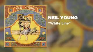 Watch Neil Young White Line video