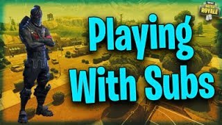 ?FAMILY FRIENDLY! PLAYING WITH SUBS!!! FORTNITE BATTLE ROYALE!!!