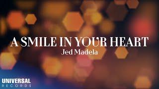 Watch Jed Madela A Smile In Your Heart video