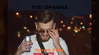 Haram Para ► TISI OPASNA ◄ Mix6