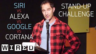 Stand-Up Comedy Using Only Siri, Alexa, Cortana and Google Home | OOO with Brent Rose | WIRED Stand-Up Comedy Using Only Siri, Alexa, Cortana and Google Home | OOO with Brent Rose | WIRED