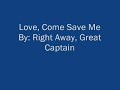 Love, Come Save Me Video preview