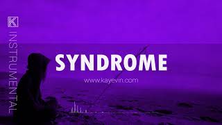 Syndrome - Instrumental Guitar Type Beat With Hook (Prod. KayEvin)