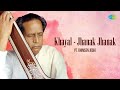 Khayal - Jhanak Jhanak | Pt. Bhimsen Joshi The Maestro Of  Singing | Indian Classical Music