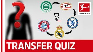 The Bundesliga Transfer Quiz Volume 6 - Can You Guess The Footballers From Their Transfers?