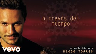 Watch Diego Torres A Traves Del Tiempo video