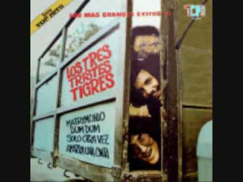 Los Tres Tristes Tigres-Matrimonio