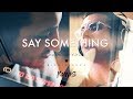 Say Something - Justin Timberlake ft. Chris Stapleton COVER Richie Nuzz, Kunis, Shimshon Raphael Mp3