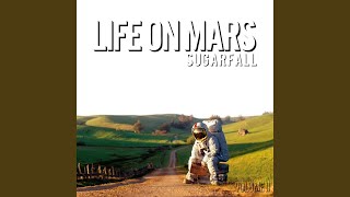 Watch Sugarfall Life On Mars Ii video