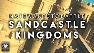 Watch Natewantstobattle Sandcastle Kingdoms video