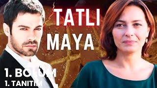 Tatlı Maya 1. Bölüm. 1. Tanıtım Gökberk Yıldırım - Ayça Bingöl Yeni Dizi