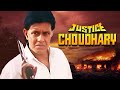 Justice Chowdhary Hindi Full Movie - Mithun Chakraborty - Shakti Kapoor - Bollywood Action Movies