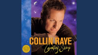 Watch Collin Raye Hearts Are For When You Want To Love Someone video