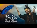 Baba Laagi Lagan (Official Video) Bholenath Song | Asi Lagi Lagan | New Song 2023 | Shekhar Jaiswal