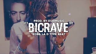 "Bicrave" Koba LaD Type Beat (Prod. @DIZPMUSIC)