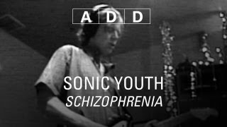 Watch Sonic Youth Schizophrenia video