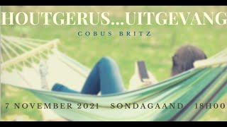 Houtgerus.....Uitgevang