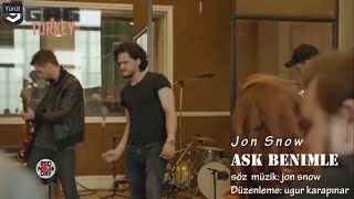 Jon Snow-Aşk Beni̇mle