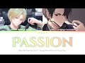 Passion | Color Coded JPN/ROM/ENG Lyrics | Obey Me! Shall We Date?