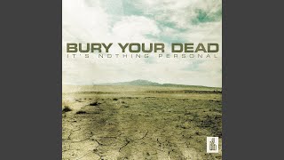 Watch Bury Your Dead Closed Eyes video