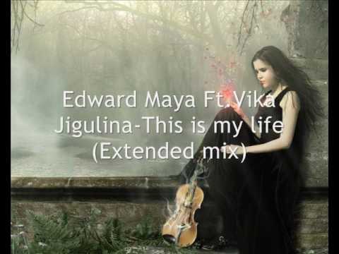 Edward Maya This Is My Life Video