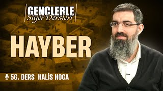 Hayber Gazvesi Gençlerle Siyer Dersleri 56 Halis Bayancuk Hoca