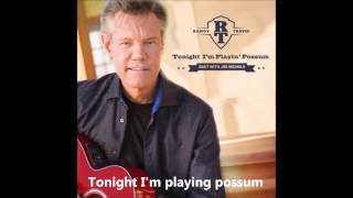 Watch Randy Travis Tonight Im Playing Possum video