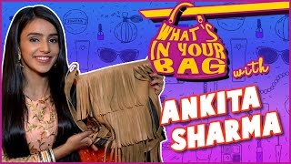 Ankita Sharma Aka Naina Handbag Secret Revealed Ek Shringaar Swabhimaan Whats In Your Bag