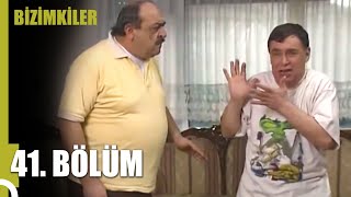 Bizimkiler 41. Bölüm (Uzun Versiyon)