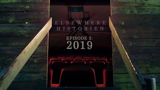 Elsewhere Historien - Episode 3 (2019)