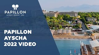 Papillon Ayscha Hotel 2022