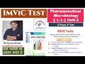 IMViC Test || L-3 Unit-4 || Microbiology