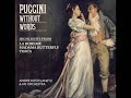12. Un bel di vedremo (Instrumental) - Madama Butterfly, Act II Aria - Giacomo Puccini