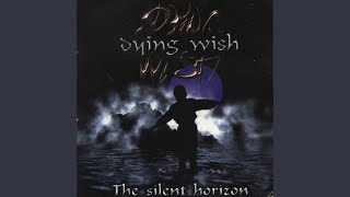 Watch Dying Wish Silent Horizon video