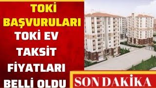Toki Başvuru Şartları 2022 Toki Ev Taksit Fiyatları Belli Oldu