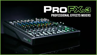 ProFXv3 Professional Effects Mixers - In The Studio & On The Go
