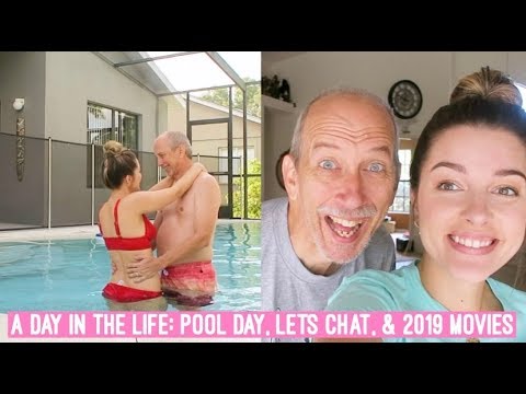 A DAY IN THE LIFE: POOL DAY & 2019 MOVIES!