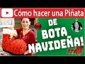 CÓMO HACER UNA PIÑATA DE BOTA NAVIDEÑA | Vicky Receta Facil