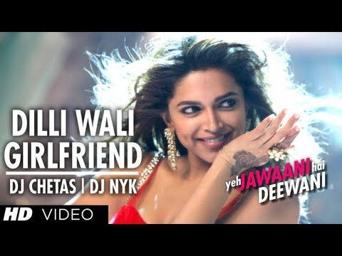 Dilli Wali Girlfriend Yeh Jawaani Hai Deewani Remix Song | DJ...
