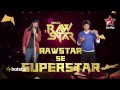India's Raw Star Maha Movie: Journey from a Raw Star to Superstar, 17th May, 3 PM India's Raw Star Maha Movie: Journey from a Raw Star to Superstar, 17th May, 3 PM
