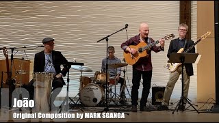 João (João Gilberto) / Mark Sganga Fingerstyle Guitar Composition