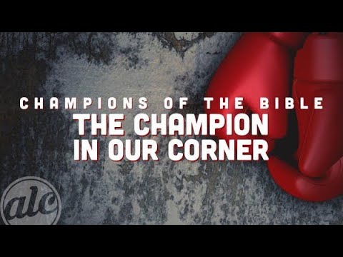 The Champion In Our Corner - Pastor Terry Linscott