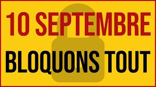 Le 10 Septembre Bloquons Tout Ou Ils Mangeront Tout Par Salim Laïbi