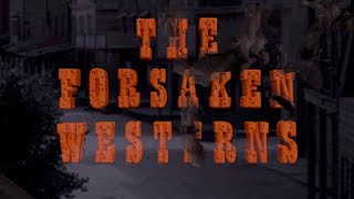 The Forsaken Westerns Announcement about Season Two