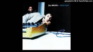 Watch Joy Electric The Robot Beat video