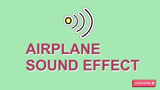Airplane sound effect