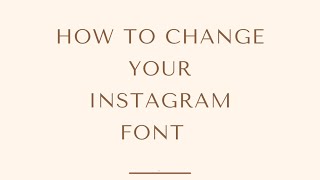 How To Change Your Font On Instagram For Highlights Bios And Captions