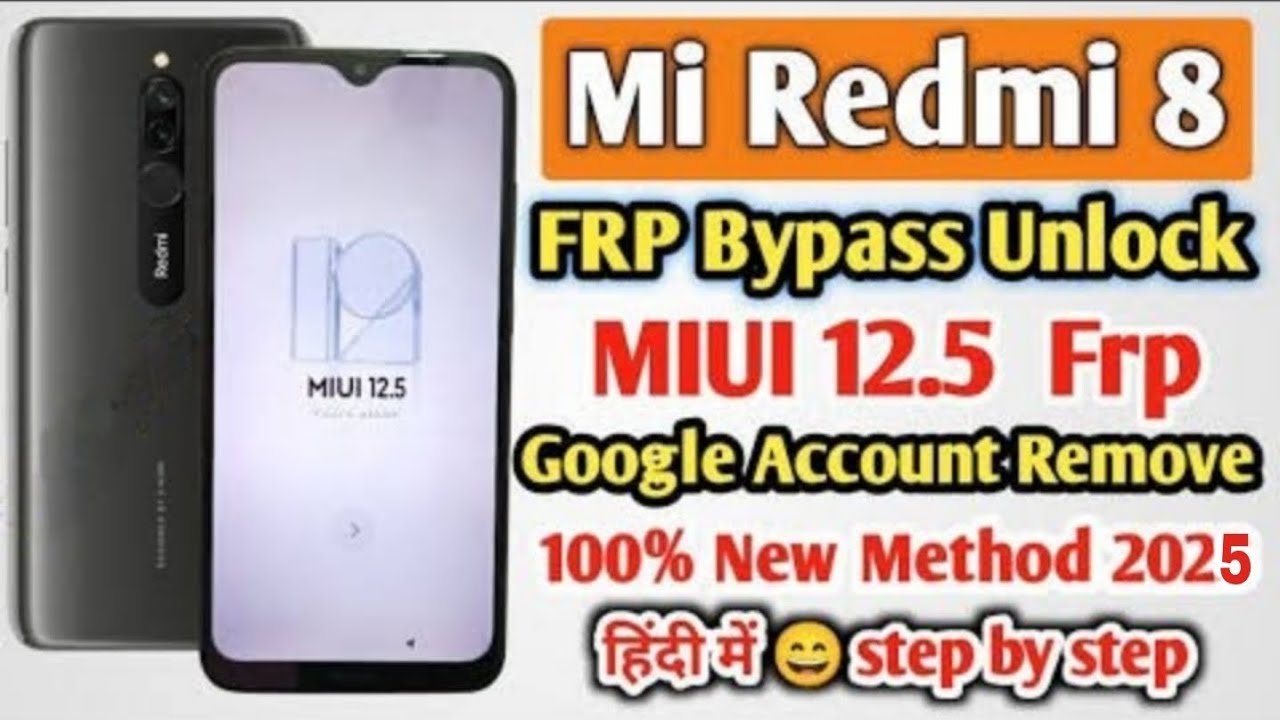 Redmi 8 FRP Bypass unlock (MIUI 12.5 ) frp Google Redmi 8 FRP Bypass unlock (MIUI 12.5 ) frp Google