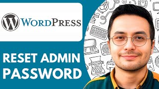 How To Reset Wordpress Admin Pword In Wordpress - 2025 Very Easy